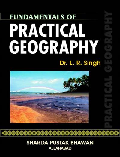 Fundamentals of Practical Geography